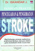 Panduan Praktis Pencegahan & Pengobatan Stroke