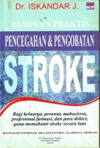 Panduan Praktis Pencegahan & Pengobatan Stroke