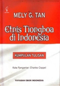 Etnis Tionghoa di Indonesia: Kumpulan Tulisan