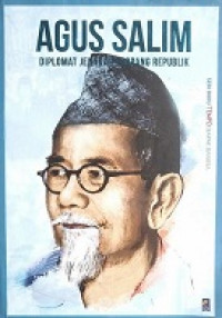 Agus Salim: Diplomat Jenaka Penopang Republik