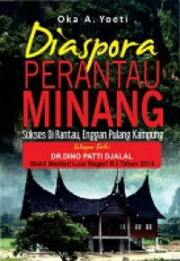 Diaspora Perantauan Minang: Sukses Di Rantau, Enggan Pulang Kampung