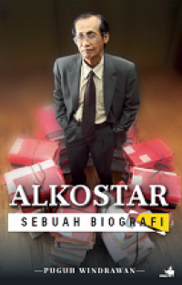 Alkostar: Sebuah Biografi