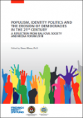 Populism, Identity Politics, And The Erpsion of Democracies In The 21st Century