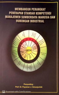 Membangun Perangkat Penerapan Standari Kompetensi Manajemen Sumberdaya Manusia dan Hubungan Industrial