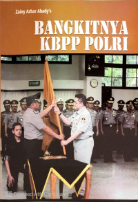 Bangkitnya KBPP Polri