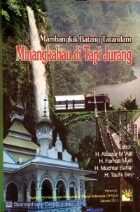 Minangkabau di Tapi Jurang: Mambangkik Batang Tarandam