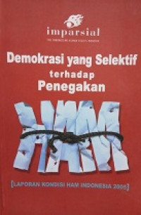 Demokrasi Yang Selektif Terhadap Penegakan HAM