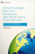 Perkembangan Ekonomi Keuangan Dan Kerja Sama Internasional: Ekonomi Global Pulih Gradual Seiring Relaksasi Pembatasan Aktivitas