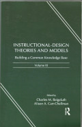 Instructional Design Theories and Models: building a common knowledge base