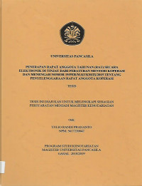Tesis: Penerapan Rapat Anggota Tahunan (RAT) Secara Elektronik Ditinjau Dari Peraturan Menteri Koperasi Dan Menengah Nomor 19/PER/M.KUKM/IX/2015 Tentang Penyelenggaraan Rapat Anggota Koperasi
