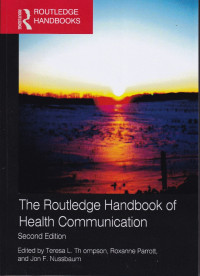 The Routledge Handbook of Health Communication