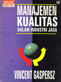 Manajemen Kualitas : Dalam Industri Jasa