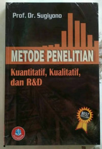 Metode Peneitian : Kuantitatif, Kualitatif, dan R&D