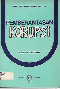 Pemberantasan Korupsi Suatu Komentar