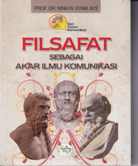 Filsafat Sebagai Akar Ilmu Komunikasi