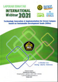 Image of Laporan Kegiatan Internasional Webinar 2021: Technology Innovation & Implementation for Green Campus based on Sustainable Development Goals (SDGs)