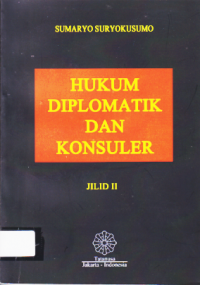 Image of HUKUM DIPLOMATIK DAN KONSULER JILID II